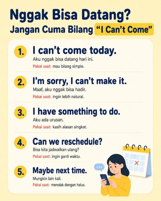 Mau bilang “aku nggak bisa datang” dalam English, tapi takut terdengar kaku? 🤍

Coba simpan 5 kalimat ini dulu.

Bisa dipakai saat kamu nggak bisa ikut kelas, meeting, acara, atau janjian.

Simple, sopan, dan langsung kepakai di chat sehari-hari. ✨

#BelajarBahasaInggris #BahasaInggrisPemula #EnglishPemula #DailyEnglish #BasicEnglish
